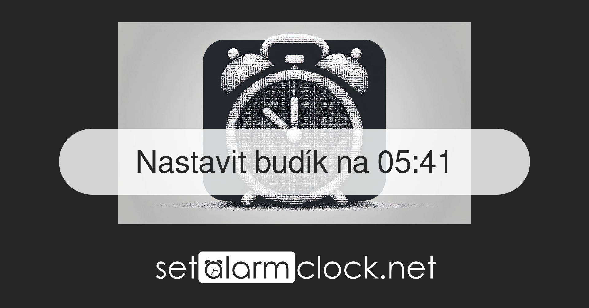 Nastavit budík na 05:41 – online budík