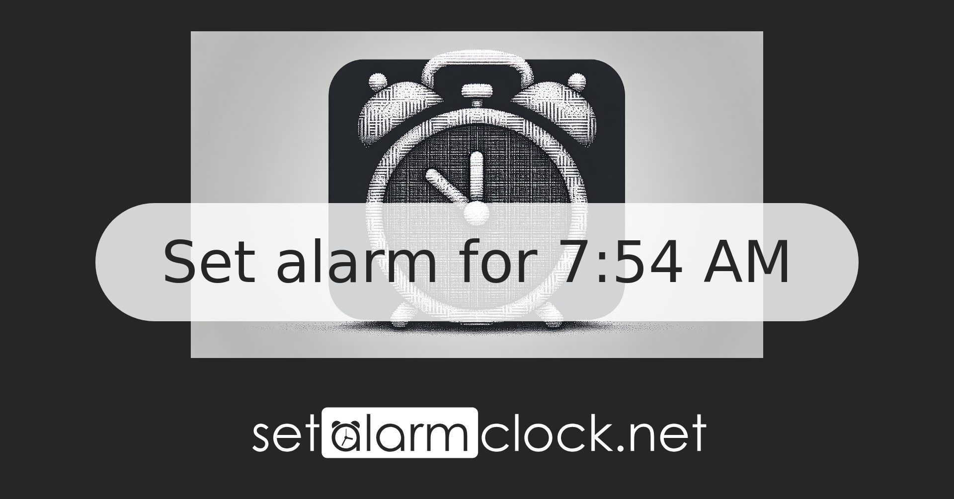 Set alarm for 7:54 AM - Online Alarm Clock