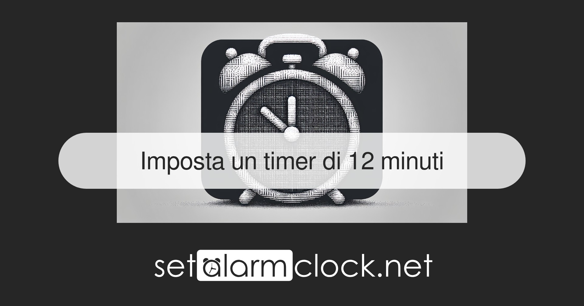 Imposta un timer di 12 minuti – Timer conto alla rovescia online gratis