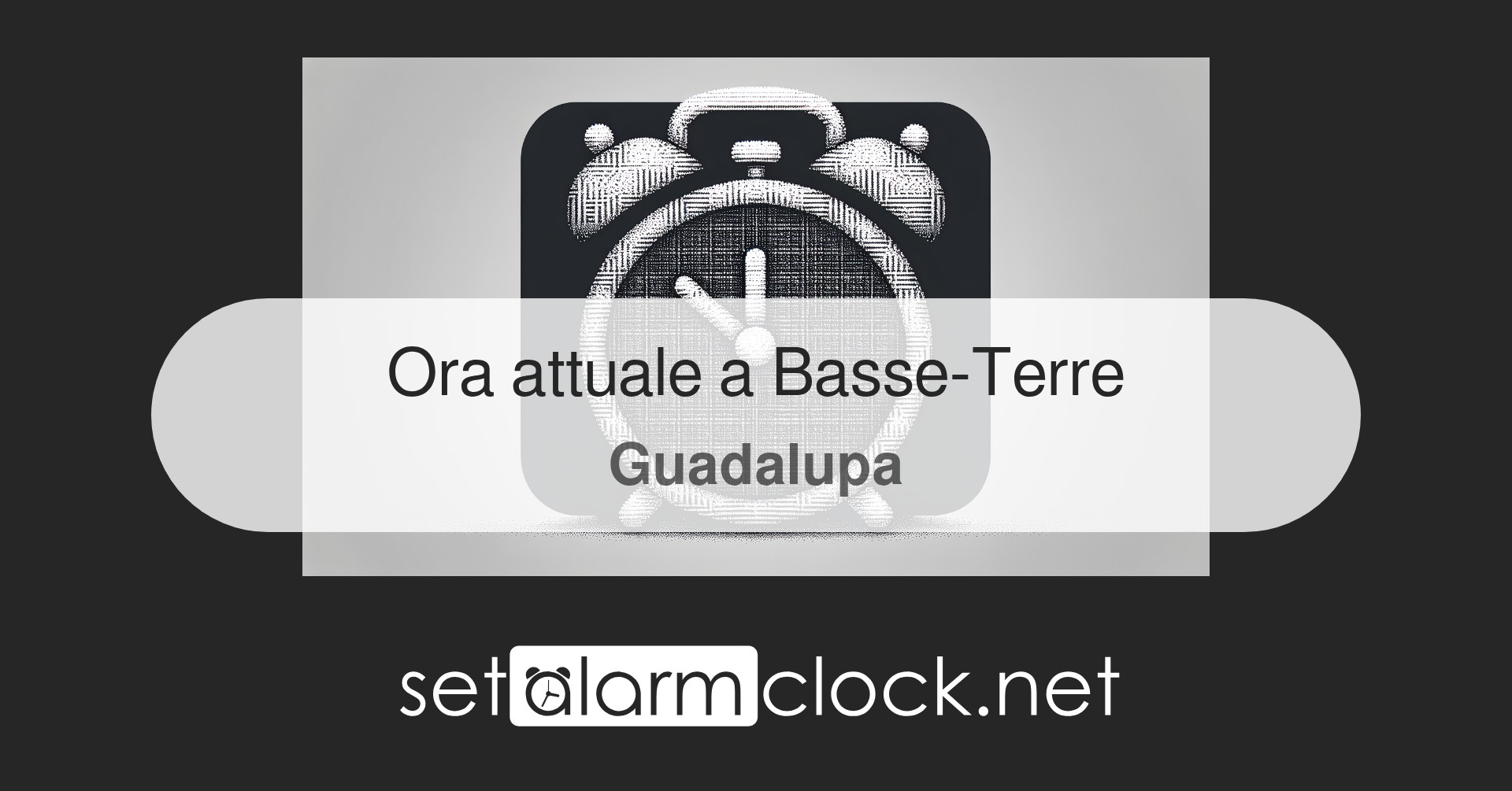 Ora attuale a Basse-Terre, Guadalupa – Orologio mondiale
