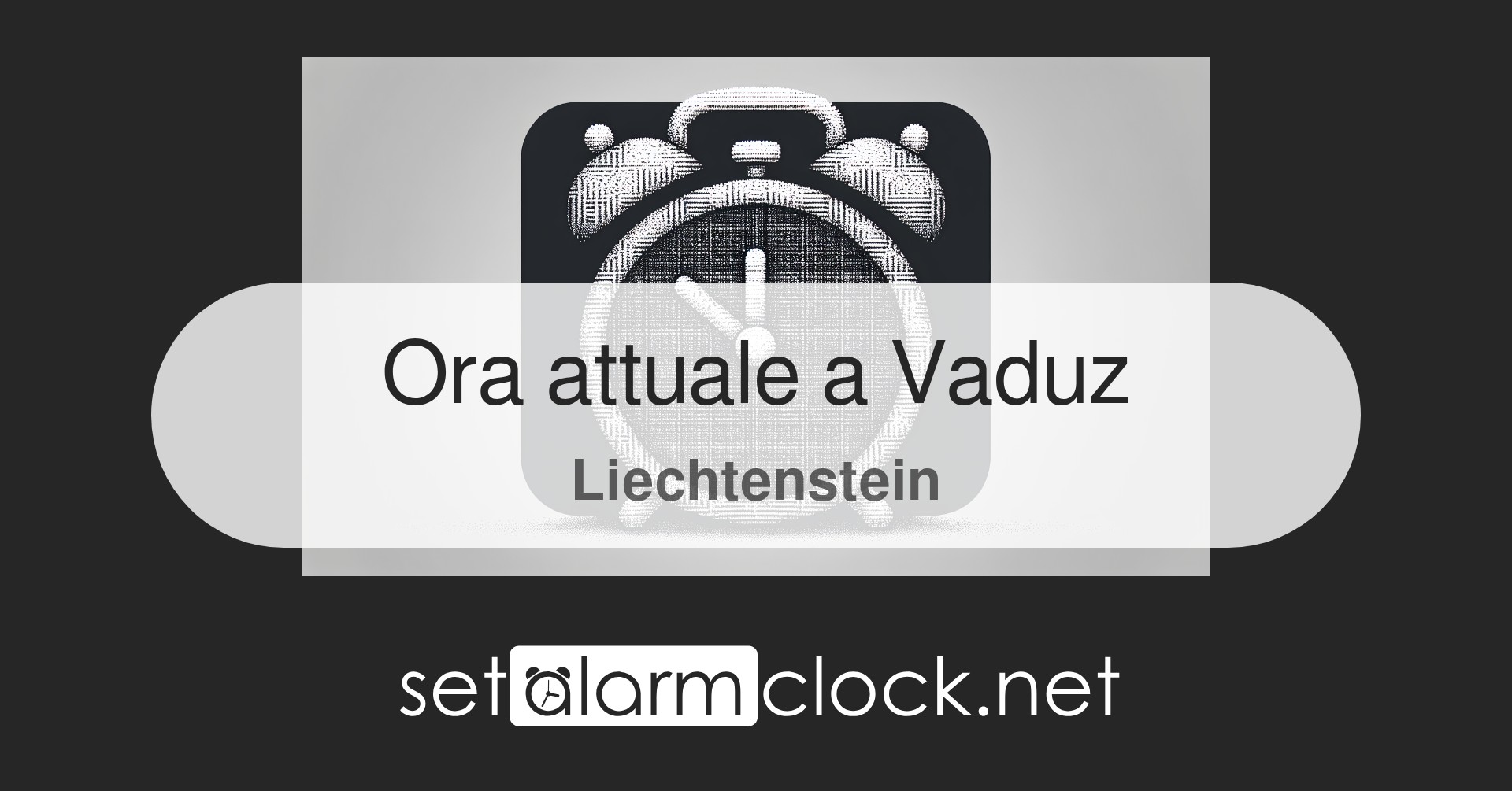 Ora attuale a Vaduz, Liechtenstein – Orologio mondiale
