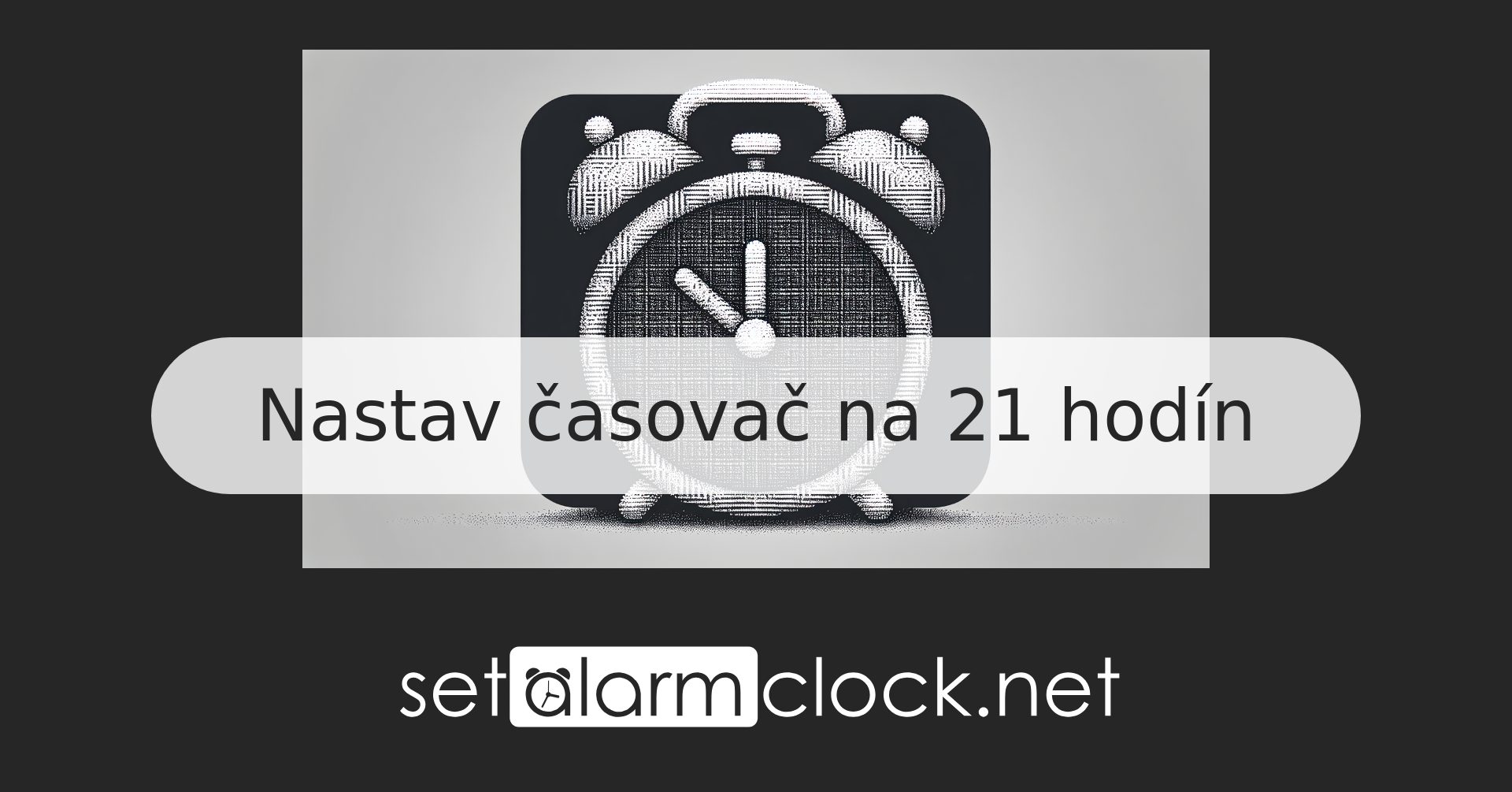 Nastavte časovač na 21 hodín – Online časovač